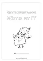 Vorschau - Arbeitsblätter - Wörter mit Pf - Rechtschreibtraining - schwierige Buchstabenverbindungen - Material ab Klasse 2 - Seite 2