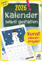 Vorschau - Mal- und Bastelvorlagen - * 2026 * Kalender basteln & selbst gestalten | KUNST Grundschule (Druckvorlage A4 hoch) - Deckblatt