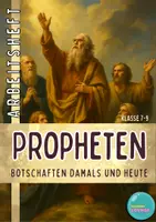 Vorschau - Stundenentwürfe - Propheten - Botschaften damals und heute - Arbeitsheft - Deckblatt