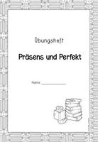 Vorschau - Arbeitsblätter - Übungsheft: Präsens - Perfekt / Gegenwart - Vergangenheit (3. & 4. Klasse) - Seite 1