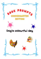 Προεπισκόπηση - Φύλλα εργασίας - Dog's colourful day - Classroom prompts - Εξώφυλλο