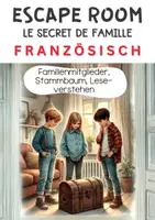 Vorschau - Stundenentwürfe - Escape Room Französisch - La famille - spielerisch lernen! - Deckblatt