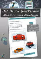 Vorschau - Arbeitsblätter - 3D-Druck-Werkstatt: Modellieren von Modellautos (AB + Videos) - Deckblatt