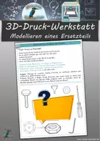 Vorschau - Arbeitsblätter - 3D-Druck-Werkstatt: Modellieren eines Ersatzteils (AB) - Deckblatt