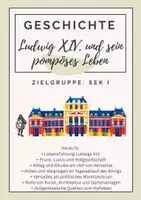Vorschau - Arbeitsblätter - Ludwig XIV. und sein pompöses Leben / Das Schloss Versailles - Deckblatt