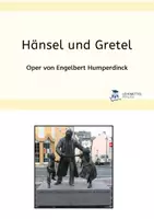 Vorschau - Arbeitsblätter - Engelbert Humperdinck: Oper Hänsel und Gretel - Deckblatt