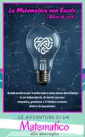 anteprima - Opere didattiche / Libri di testo - COPERTINA - La Matematica non Esiste (Senza di Loro) - Pagina 1