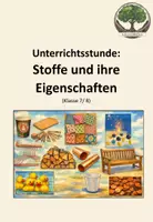 Vorschau - Arbeitsblätter - Unterrichtsstunde: Stoffe und ihre Eigenschaften - Deckblatt