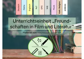 Vorschau - Stundenentwürfe - Unterrichtseinheit "Freundschaften in Film und Literatur" - Deckblatt