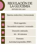 Vista previa - Unidades / Secuencias / Situaciones de Aprendizaje - Control de la glucemia – Estudio de caso sobre regulación endocrina y homeostasis - Portada