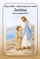 Vorschau - Arbeitsblätter - Elija erzählt - Geschichten von Jesus - Zachäus - Deckblatt
