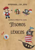 Vista previa - Unidades / Secuencias / Situaciones de Aprendizaje - 🏴☠️Barco pirata con tesoros léxicos-@primaria_con_inma - página 1