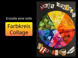 Vorschau - Stundenentwürfe - Kunstprojekt "Farbkreis Collage": Farbenlehre kreativ umsetzen - Schritt für Schritt Anleitung - Seite 2