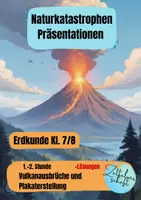 Vorschau - Unterrichtsreihen - Unterrichtsreihe: Naturkatastrophen, Präsentation, Plakate erstellen, Erdbeben, Stürme, Tsunami, Vulkanausbruch und mehr - Seite 1