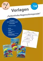 Vorschau - Mal- und Bastelvorlagen - Vorlagen Nr.14: Farbenfrohe Regenschirmparade - Deckblatt