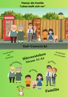 Vorschau - Arbeitsblätter - Hörverstehen die Familie “Lukas stellt sich vor” A1-A2 - Deckblatt