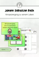 Vorschau - Arbeitsblätter - Johann Sebastian Bachs Leben - Hörspaziergang - Deckblatt