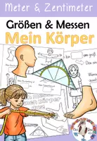 Vorschau - Arbeitsblätter - Größen & Messen : Längen - mein Körperbuch & Körpermaße - Deckblatt