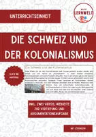 Vorschau - Unterrichtsreihen - Die Schweiz und der Kolonialismus: Wie profitierte sie? - Deckblatt
