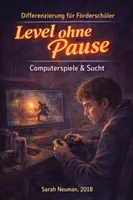 Vorschau - Arbeitsblätter - Kurzgeschichte Spielsucht FS Lernen Level ohne Pause - Deckblatt