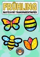 Vorschau - Mal- und Bastelvorlagen - Frühling Fensterbilder: Basteln mit Transparentpapier (Ab Klasse 1) - Deckblatt