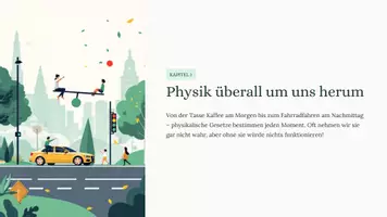 Vorschau - Präsentationen/Tafelbilder - Physik im Alltag – Wenn Naturgesetze plötzlich Spaß machen - Seite 1