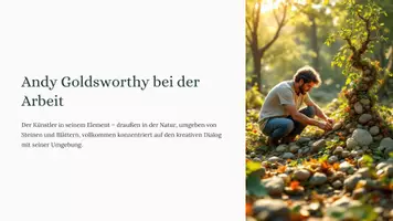 Vorschau - Präsentationen/Tafelbilder - Natur und Konzept – Andy Goldsworthy | Unterrichtspräsentation zur Land Art, Vergänglichkeit und Umweltbewusstsein - Seite 3
