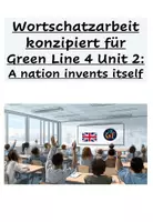 Vorschau - Arbeitsblätter - Wortschatzarbeit Green Line 4_Unit 2_A nation invents itself - Deckblatt