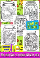 Aperçu - Matériel pour travaux manuels / dessin - Mon grand cahier de coloriag-Nature en bocal - Page de couverture