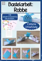 Vorschau - Mal- und Bastelvorlagen - Süße Robbe – Bastelvorlage für Einladungen, Karten & Geburtstagsideen - Deckblatt