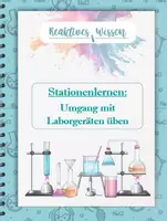 Vorschau - Arbeitsblätter - Stationenlernen - Umgang mit Laborgeräten üben - Deckblatt
