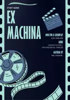 Vorschau - Unterrichtsreihen - Study Guide zum Film Ex Machina - Deckblatt