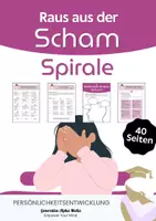 Vorschau - Arbeitsblätter - Workbook - Die Scham-Spirale - Mentale Gesundheit fördern - Deckblatt