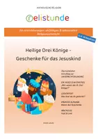 Vorschau - Stundenentwürfe - MATERIALPAKET HEILIGE DREI KÖNIGE / STERNDEUTER - katholische Religion (1. - 4. Schulstufe) - Seite 1