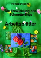 Vorschau - Arbeitsblätter - Die Entwicklung des Schmetterlings - Arbeitsblätter Homeschooling - Deckblatt