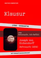 Vorschau - Test - Klausur Lyrik Romantik – Eichendorff „Sehnsucht“ | Analyse, Deutung & Einordnung mit detailliertem Erwartungshorizont - Deckblatt