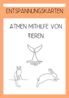 Vorschau - Anderer Materialtyp - Entspannungskarten - Atmen mit Tieren - Deckblatt