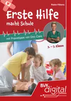 Vorschau - Unterrichtsreihen - Erste Hilfe macht Schule - mit Praxistipps von Doc Caro (3. - 5. Klasse) - Deckblatt