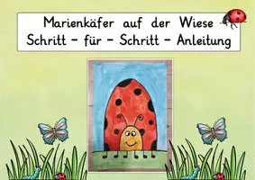 Vorschau - Mal- und Bastelvorlagen - Frühling: Marienkäfer auf der Wiese - Kunstprojekt & Ausmalbild (Schritt-für-Schritt) - Kunst - Kl. 1/2 - Seite 3