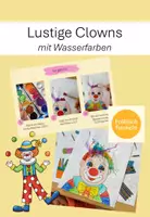Vorschau - Mal- und Bastelvorlagen - Lustige Clowns mit Wasserfarben - Deckblatt