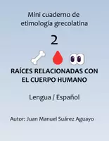 Vista previa - Hojas de trabajo - Mini cuaderno de etimología grecolatina 2: Cuerpo humano - Portada