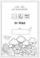 Vorschau - Arbeitsblätter - Lese-Mal- und Abschreibheft "Im Wald" (Klasse 1) - Seite 2