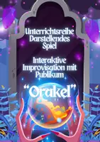 Vorschau - Stundenentwürfe - Darstellendes Spiel: Interaktive Improvisation "Orakel" - Deckblatt