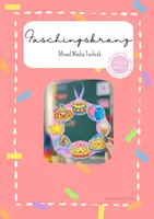 Vorschau - Mal- und Bastelvorlagen - Faschings/Karnevals-Kranz - Deckblatt