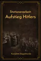 Vorschau - Stundenentwürfe - Stationanarbeit: Aufstieg Hitlers (Komplette Doppelstunde) - Deckblatt