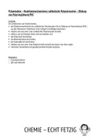Vorschau - Arbeitsblätter - Radikalische Polymerisation - Bildung von Polyvinylchlorid PVC - Materialpaket - Seite 2