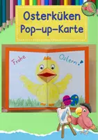 Vorschau - Mal- und Bastelvorlagen - Kunst Ostern, Pop-up Osterkarte Küken, Grundschule - Deckblatt