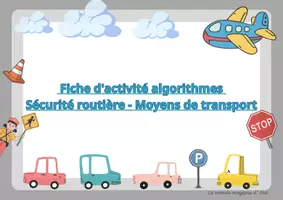Aperçu - Fiches - Fiche d'activité algorithmes Sécurité routière - Transport - Page de couverture