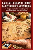 Vista previa - Tarjetas / Manipulativos - La Cuarta Gran Lección: La Historia de la Escritura – Material Visual (Montessori) - Portada