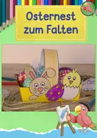 Vorschau - Mal- und Bastelvorlagen - Kunst Ostern, Osternest falten, Grundschule - Deckblatt